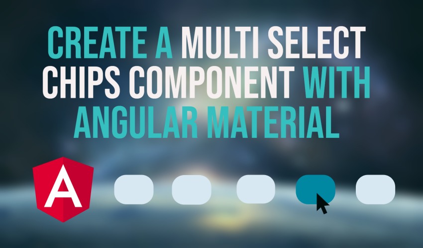 Cover Image for Create a multi select chips component with Angular Material